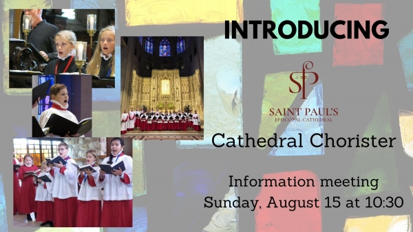 St. Paul's Announces New Cathedral Chorister Program